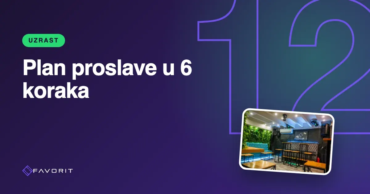 12. rođendan u Beogradu – plan proslave u 6 koraka
