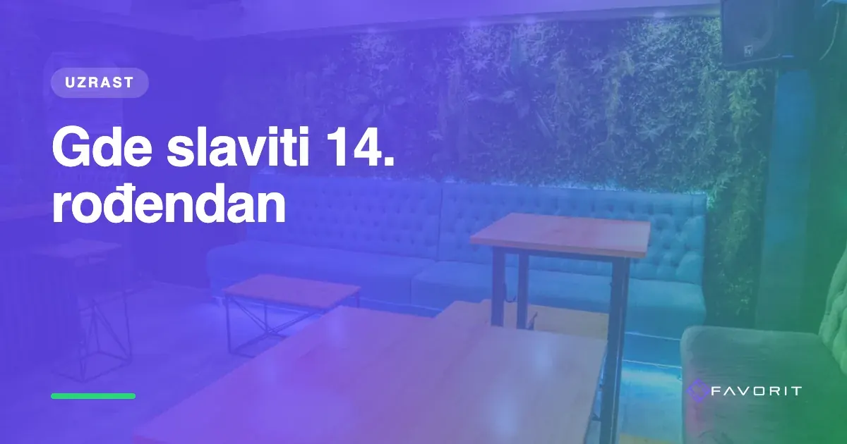 Gde slaviti 14. rođendan – ideje koje deca neće zaboraviti