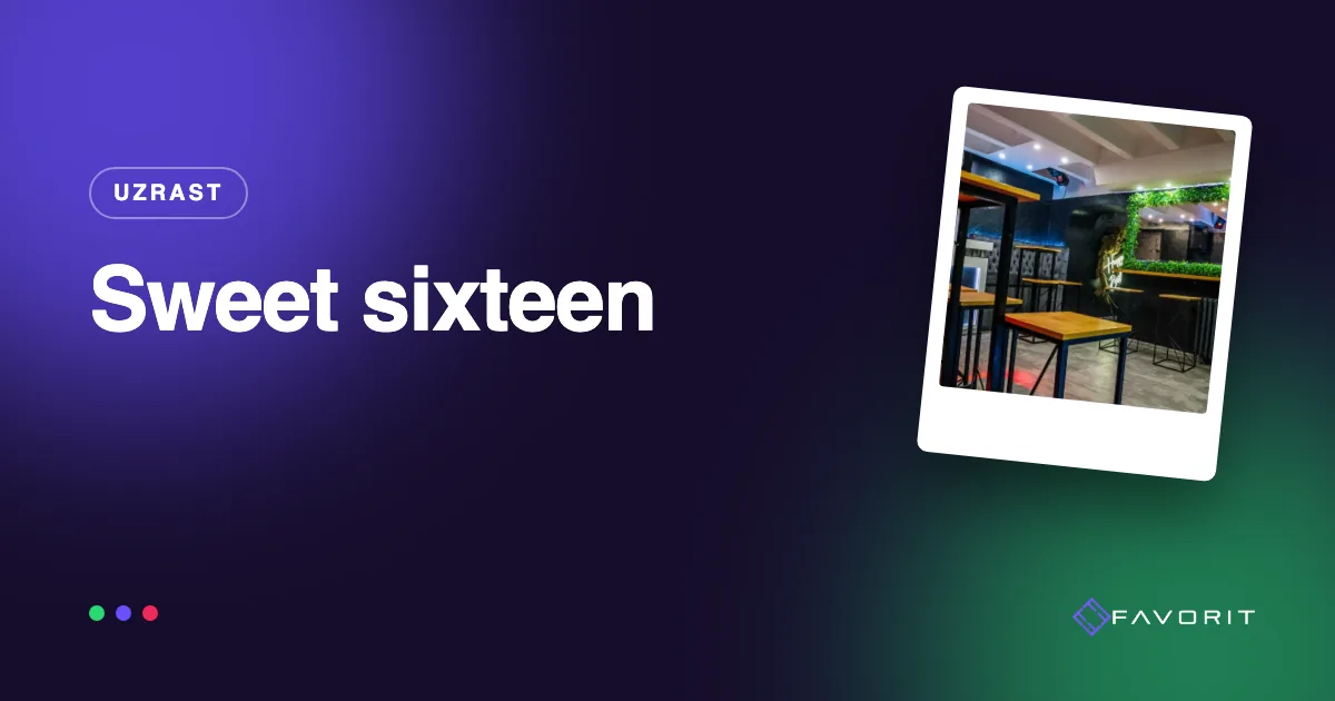 Sweet sixteen: gde slaviti 16. rođendan sa stilom